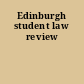 Edinburgh student law review