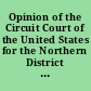 Opinion of the Circuit Court of the United States for the Northern District of California in the matter of David Neagle upon habeas corpus, delivered at San Francisco September 16, 1889 /