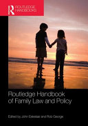 Routledge handbook of family law and policy /