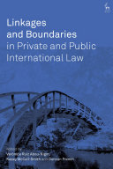 Linkages and boundaries in private and public international law /