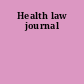 Health law journal