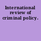 International review of criminal policy.