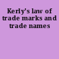 Kerly's law of trade marks and trade names