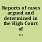 Reports of cases argued and determined in the High Court of Chancery : beginning in the sittings after Hilary term, 29 Geo. III. A.D. 1789, and ending in [56 Geo. III, 1817] /