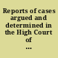 Reports of cases argued and determined in the High Court of Chancery, in the time of Lord Chancellor Eldon ... 1812-[1814]  52-[55] Geo. 3.