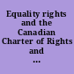 Equality rights and the Canadian Charter of Rights and Freedoms /