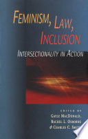 Feminism, law, inclusion : intersectionality in action /