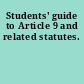 Students' guide to Article 9 and related statutes.