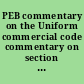 PEB commentary on the Uniform commercial code commentary on section 9-306 (1) proposed final draft (December 10, 1991) /
