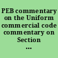 PEB commentary on the Uniform commercial code commentary on Section 1-203 proposed final draft (January 27, 1993) /