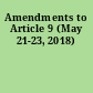 Amendments to Article 9 (May 21-23, 2018)