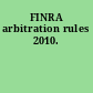 FINRA arbitration rules 2010.