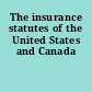 The insurance statutes of the United States and Canada