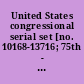 United States congressional serial set [no. 10168-13716; 75th - 99th Congress]