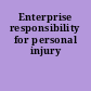 Enterprise responsibility for personal injury