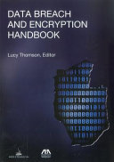 Data breach and encryption handbook /