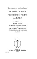 Restatement of the law, agency : as adopted and promulgated by the American Law Institute at Philadelphia, Pennsylvania, May 17, 2005.