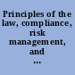 Principles of the law, compliance, risk management, and enforcement : tentative draft /
