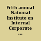 Fifth annual National Institute on Internal Corporate Investigations and Forum for In-House Counsel