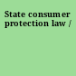 State consumer protection law /