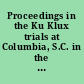 Proceedings in the Ku Klux trials at Columbia, S.C. in the United States Circuit Court, November term, 1871.