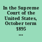 In the Supreme Court of the United States, October term 1895 the United States, appellant, v. Jane L. Stanford, executrix of Leland Stanford, deceased. No. 783. Appeal from the United States Circuit Court of Appeals for the Ninth Circuit. Brief of the United States in reply to ... brief of Messrs, Wilson and Choate as relates to the ground of the opinion of the Circuit Court of Appeals for the Ninth Circuit.