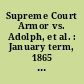 Supreme Court Armor vs. Adolph, et al. : January term, 1865 : bill in equity.