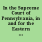 In the Supreme Court of Pennsylvania, in and for the Eastern District, sitting in equity between Joseph N. Withers and Pearson S. Peterson, trading as Withers and Peterson, David Stuart, and Richard Peterson, trading as Stuart & Peterson, Eli Kern, Evan Morris, John G. Wallis, John O'Byrne, John M. Riley, Joseph J. Huckle, and William P. Hacker, and the Pennsylvania Gold Mining Company of Colorado, body corporate in the law, plaintiffs and John Armour, Alfred W. Adolph, and William H. Russell, defendants.