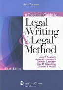 A practical guide to legal writing and legal method /