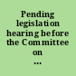 Pending legislation hearing before the Committee on Energy and Natural Resources, United States Senate, One Hundred Fourteenth Congress, second session, September 22, 2016 : S. 346, S. 3203, S. 437, S. 3204, S. 1416, S. 3254, S. 2056, S. 3273, S. 2380, S. 3312, S. 2681, S. 3315, S. 2991, S. 3316, S. 3049, S. 3317, S. 3102, H.R. 1838, S. 3167, H.R. 2009, S. 3192.