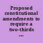 Proposed constitutional amendments to require a two-thirds vote to increase taxes and to prohibit retroactive taxation hearing before the Subcommittee on the Constitution, Federalism, and Property Rights of the Committee on the Judiciary, United States Senate, One Hundred Fourth Congress, second session on S.J. Res. 8, a resolution proposing an amendment to the Constitution of the United States to prohibit retroactive increases in taxes : S.J. Res. 49, a resolution proposing an amendment to the Constitution of the United States to require two-thirds majorities for bills increasing taxes, April 15, 1996.
