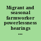 Migrant and seasonal farmworker powerlessness hearings before the Subcommittee on Migratory Labor of the Committee on Labor and Public Welfare, United States Senate, Ninety-first Congress, first and second sessions on border commuter labor problem.