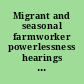 Migrant and seasonal farmworker powerlessness hearings before the Subcommittee on Migratory Labor of the Committee on Labor and Public Welfare, United States Senate, Ninety-first Congress, first and second sessions on manpower and economic problems.