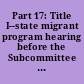 Part 17: Title I--state migrant program hearing before the Subcommittee on Elementary, Secondary, and Vocational Education of the Committee on Education and Labor, House of Representatives, Ninety-fifth Congress, first session on H.R. 15, to extend for five years certain elementary, secondary, and other education programs, hearing held in Washington, D.C., on October 12, 1977.