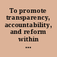 To promote transparency, accountability, and reform within the United Nations system, and for other purposes markup before the Committee on Foreign Affairs, House of Representatives, One Hundred Twelfth Congress, first session on H.R. 2829, October 13, 2011.