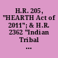H.R. 205, "HEARTH Act of 2011"; & H.R. 2362 "Indian Tribal Trade and Investment Demonstration Project Act of 2011" legislative hearing before the Subcommittee on Indian and Alaska Native Affairs of the Committee on Natural Resources, U.S. House of Representatives, One Hundred Twelfth Congress, first session, Thursday, November 3, 2011.