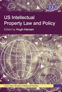 U.S. intellectual property law and policy /
