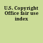 U.S. Copyright Office fair use index