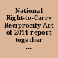 National Right-to-Carry Reciprocity Act of 2011 report together with dissenting views (to accompany H.R. 822) (including cost estimate of the Congressional Budget Office).