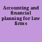 Accounting and financial planning for law firms