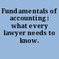 Fundamentals of accounting : what every lawyer needs to know.