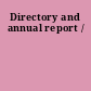 Directory and annual report /
