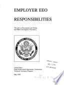 Employer EEO responsibilities : the law on recruitment and hiring and EEOC investigative procedures /