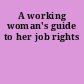 A working woman's guide to her job rights