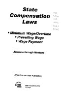 State compensation laws : minimum wage/overtime, prevailing wage, wage payment.