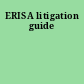 ERISA litigation guide