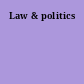 Law & politics