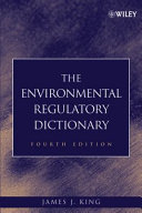 The environmental regulatory dictionary /
