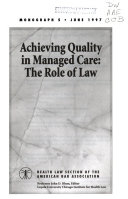 Achieving quality in managed care : the role of law /