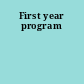 First year program